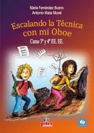 FERNÁNDEZ.M - Escalando la Técnica con mi Oboe 3r/4rt Curs