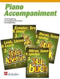 OLDENKAMP/KASTELEIN - LOOK.LISTEN&LEARN 3 STYLISH ADVENTURE PIANO ACCOMP.