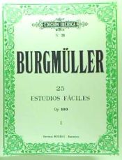 BURGMULLER.F. - 25 ESTUDIOS FACILES Op.100