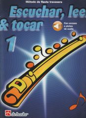 BROERS/KASTELEIN - ESCUCHAR. LEER Y TOCAR 1 - FLAUTA