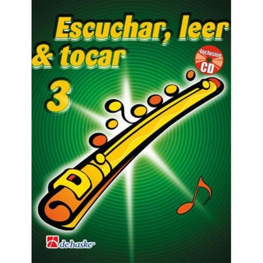 WICHERS/KASTELEIN - ESCUCHAR. LEER Y TOCAR 3 - FLAUTA