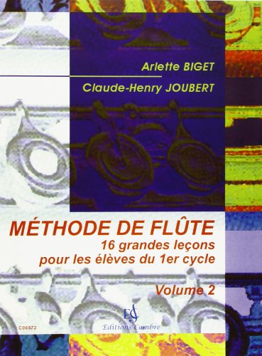 BIGET/JOUBERT - METODE DE FLAUTA VOLUM 2 16 GRANS LLIÇONS