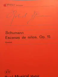SCHUMANN.R. - ESCENAS DE NIÑOS Op.15